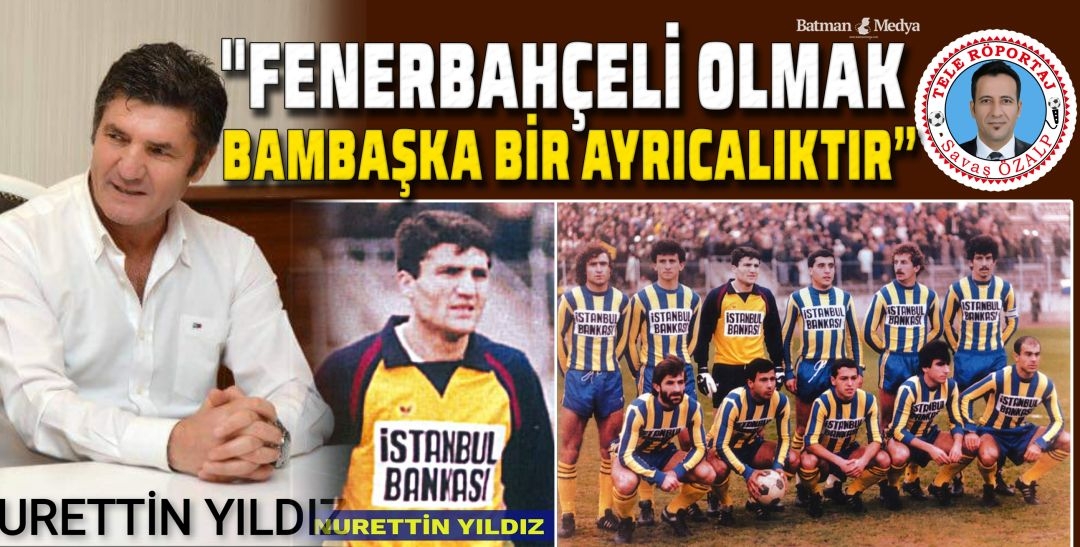 “FENERBAHÇELİ OLMAK BAMBAŞKA BİR AYRICALIKTIR”