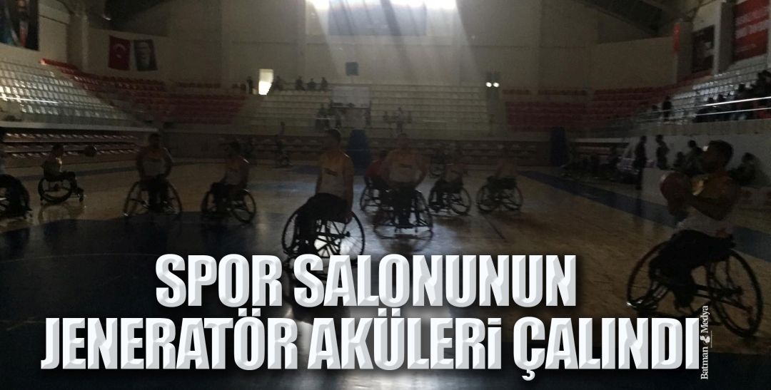 SPOR SALONUNUN JENERATÖR AKÜLERİ ÇALINDI