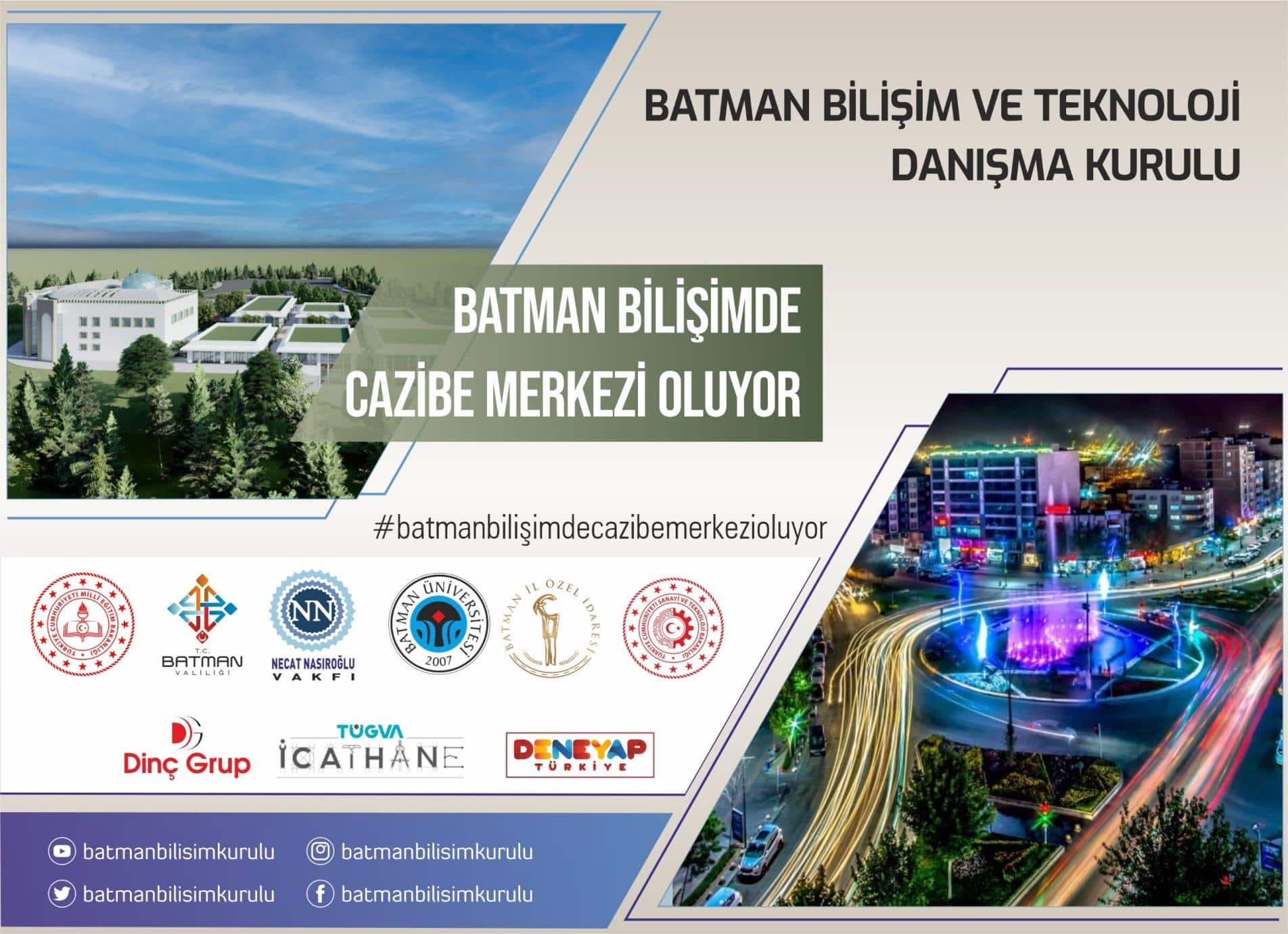 Batman bilişimde cazibe merkezi olacak