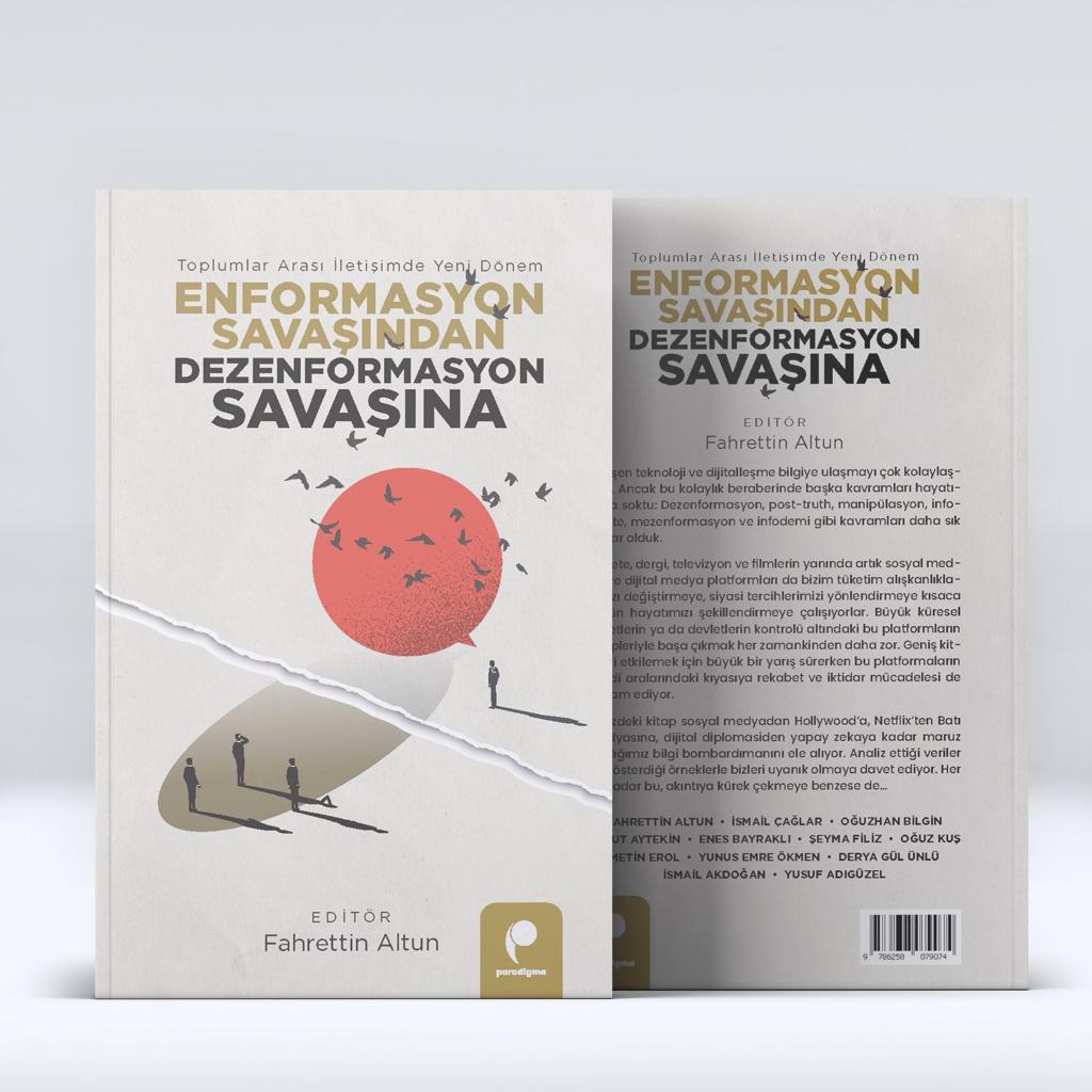 ‘Enformasyon Savaşından Dezenformasyon Savaşına’ kitabı raflarda yerini aldı