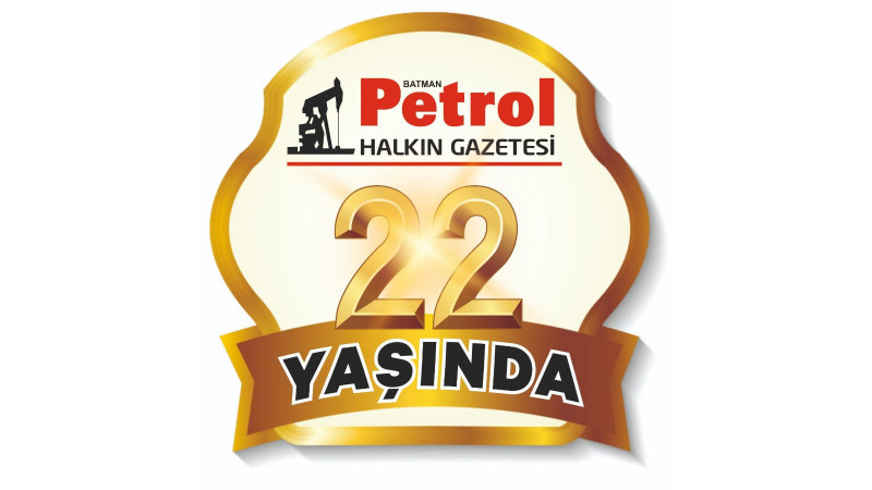 Petrol gazetesi 22 yaşında