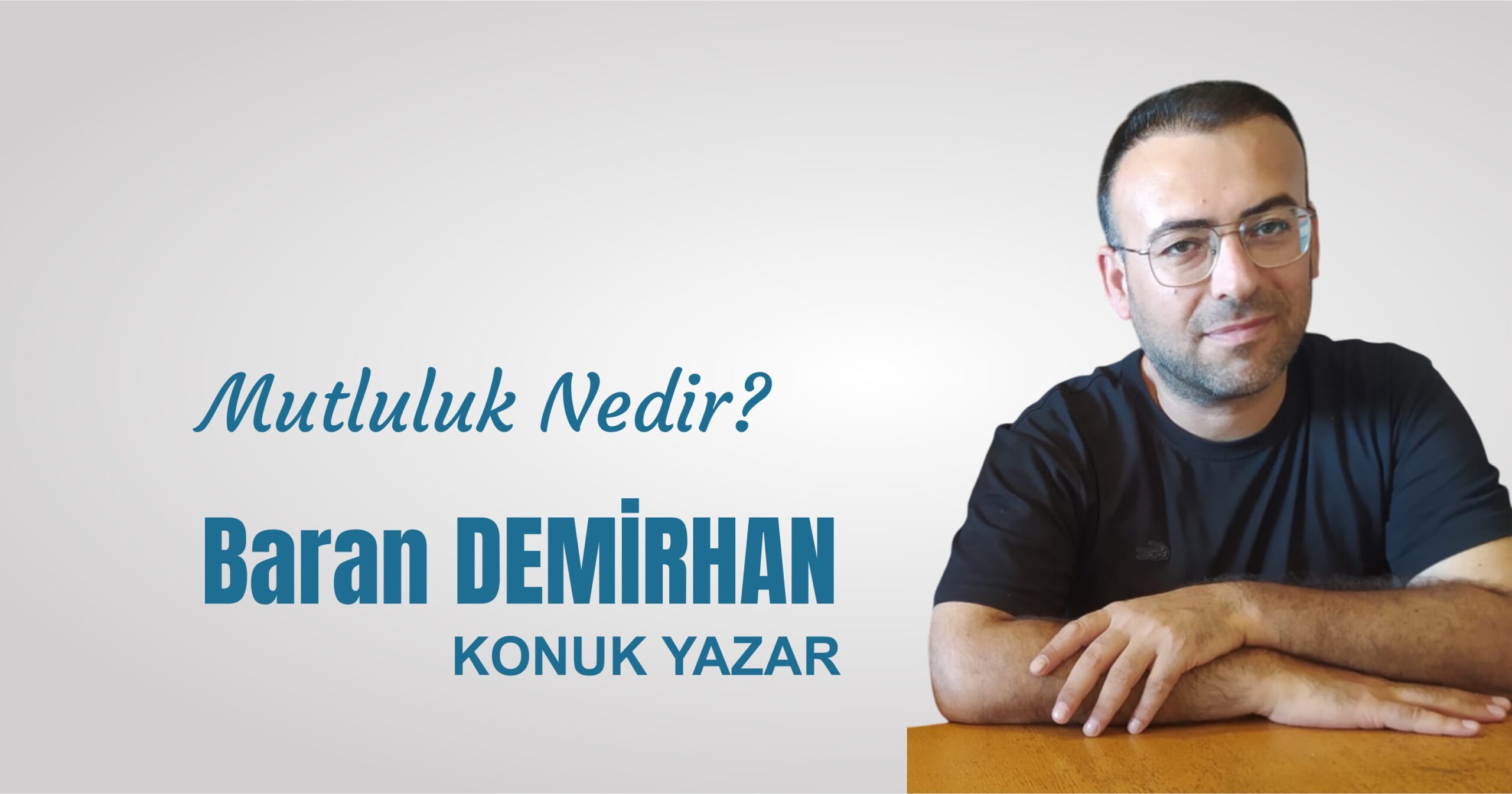 Mutluluk nedir?