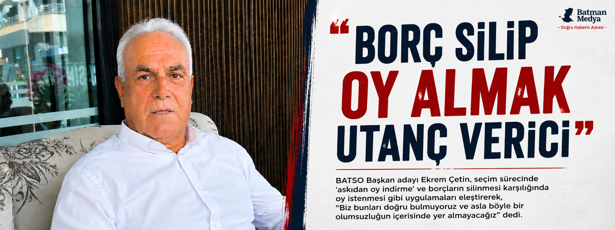 “Borç silip oy almak utanç verici”