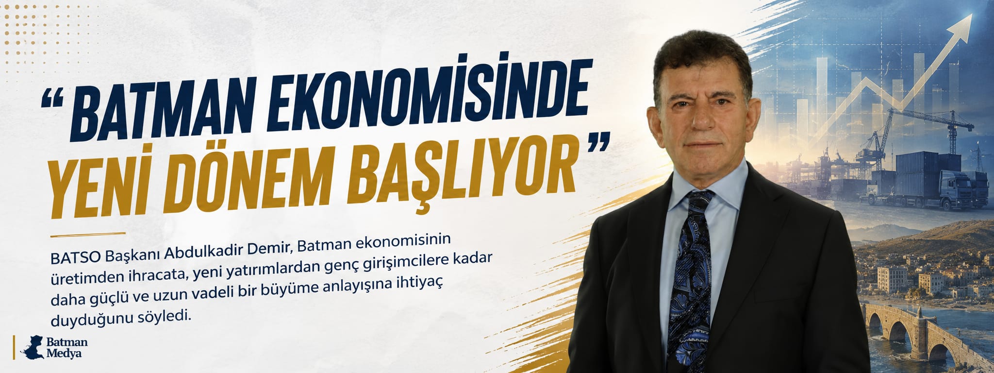 “Batman ekonomisinde yeni dönem başlıyor”