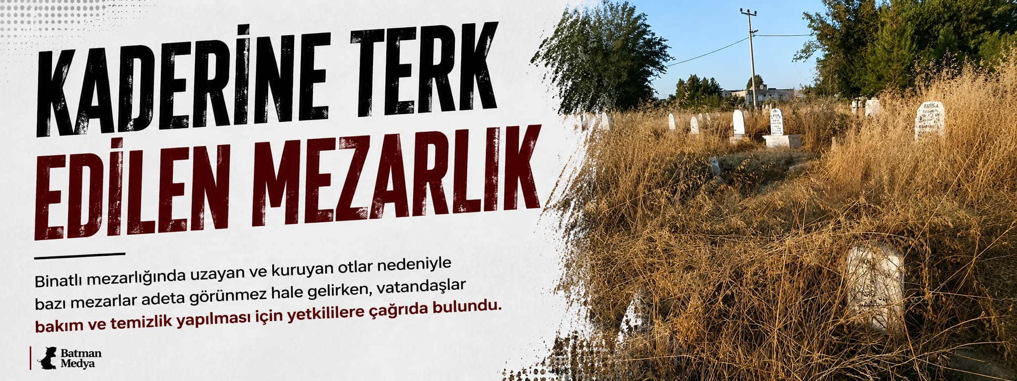 Kaderine terk edilen mezarlık