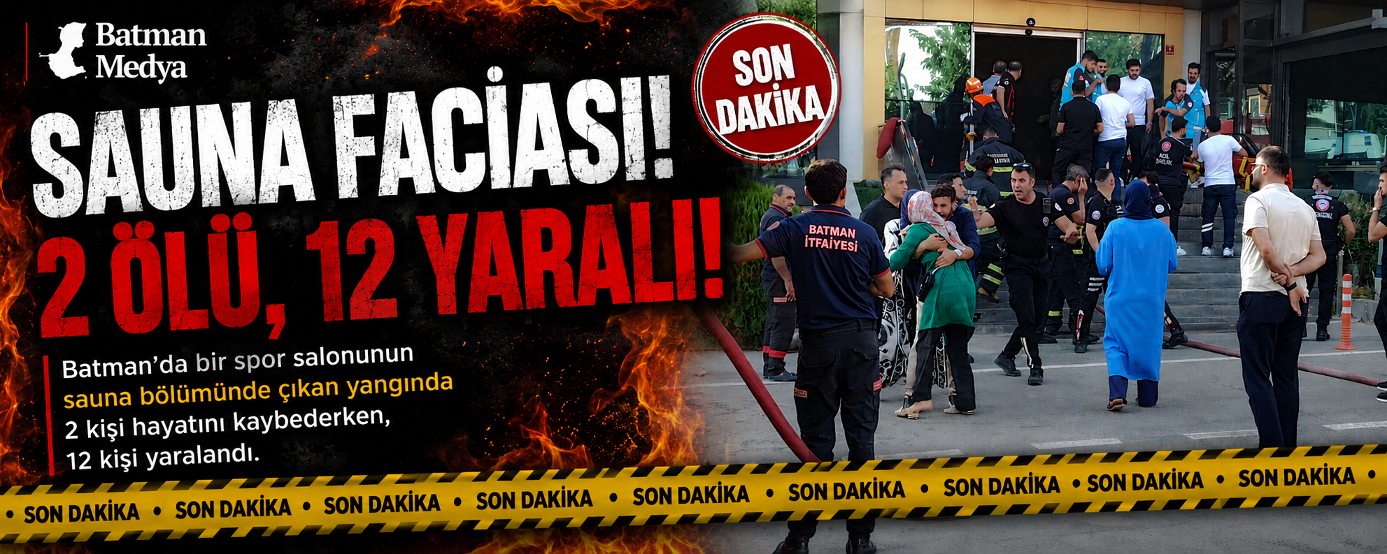 Sauna faciası: 2 Ölü, 12 yaralı