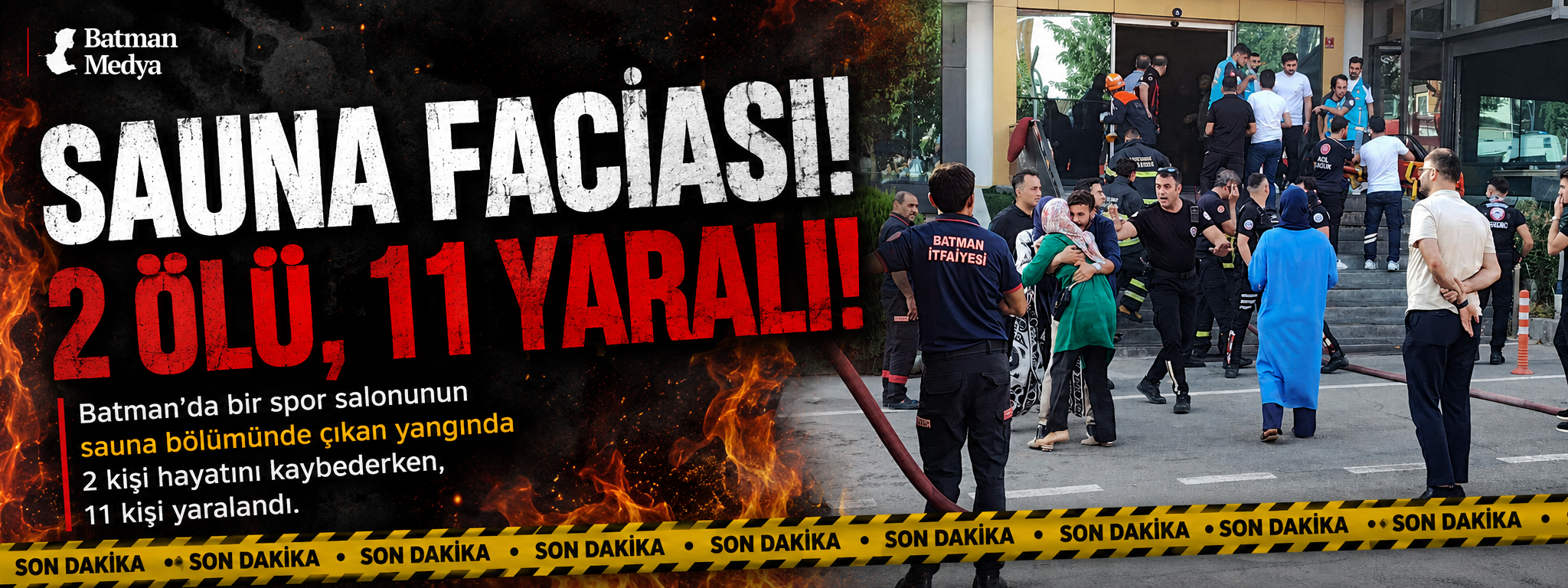 Sauna faciası: 2 Ölü, 11 yaralı