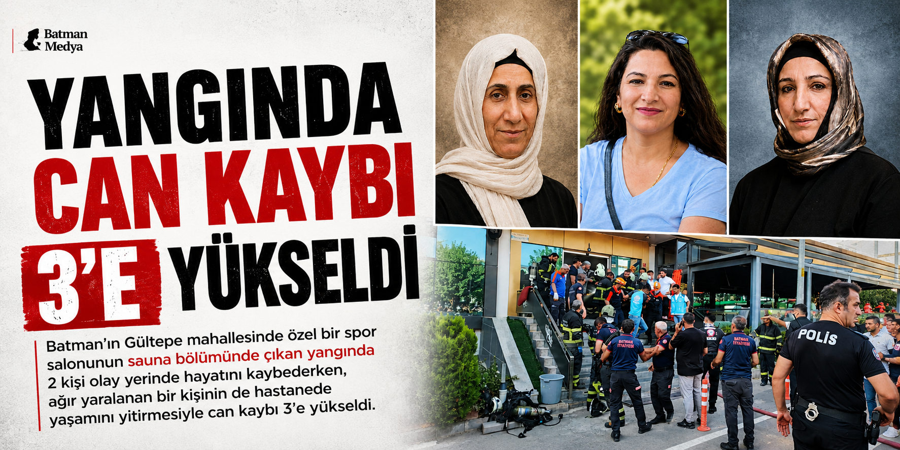 Yangında can kaybı 3’e yükseldi