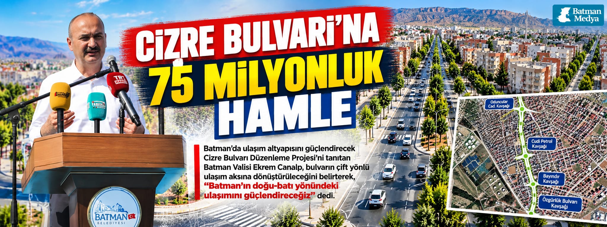 CİZRE BULVARI’NA 75 MİLYONLUK HAMLE