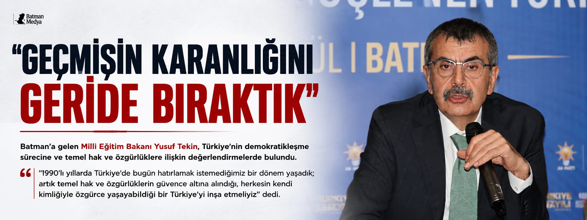 “Geçmişin karanlığını geride bıraktık”