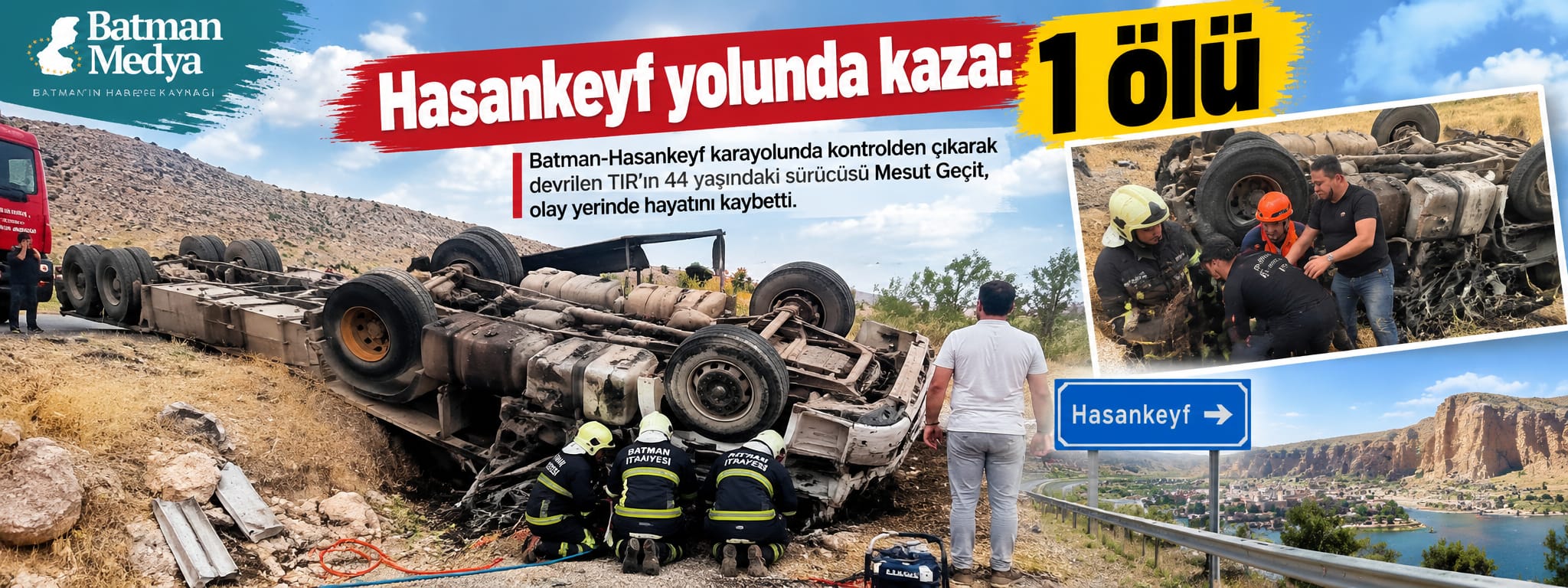 Hasankeyf yolunda kaza: 1 ölü