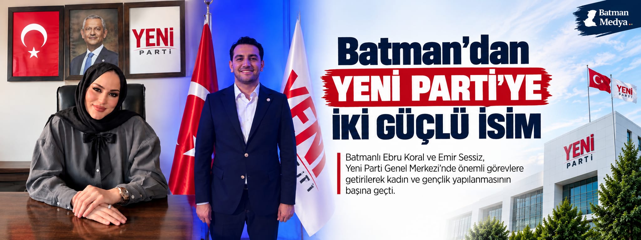 Batman’dan Yeni Parti’ye iki güçlü isim