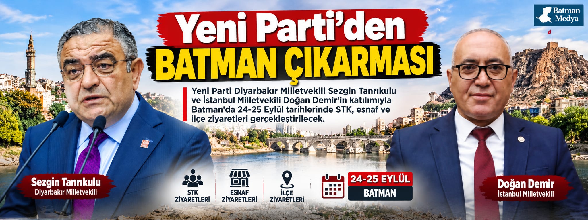 Yeni Parti’den Batman çıkarması