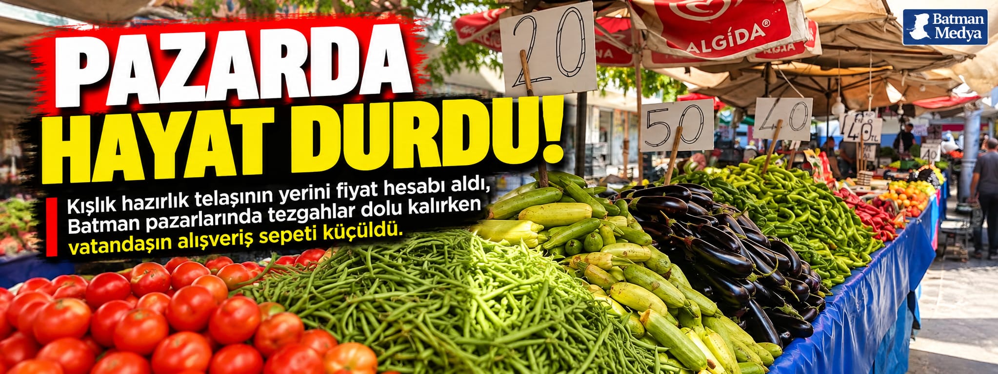 PAZARDA HAYAT DURDU!