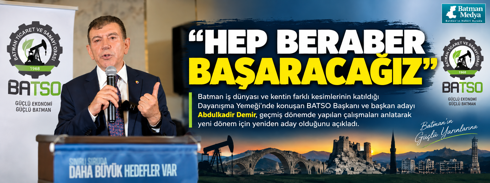 “HEP BERABER BAŞARACAĞIZ”