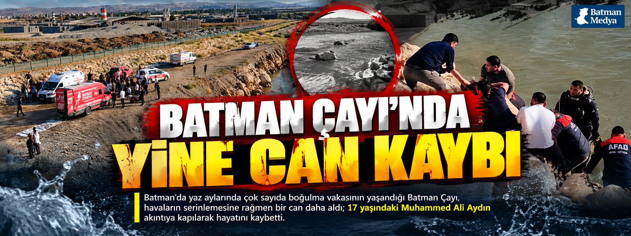 BATMAN ÇAYI’NDA YİNE CAN KAYBI