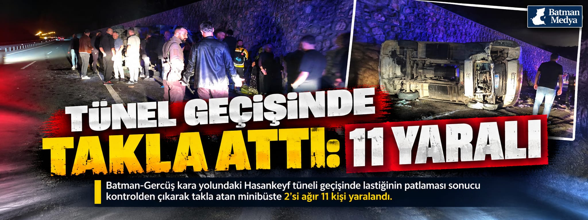 Tünel geçişinde takla attı: 11 Yaralı