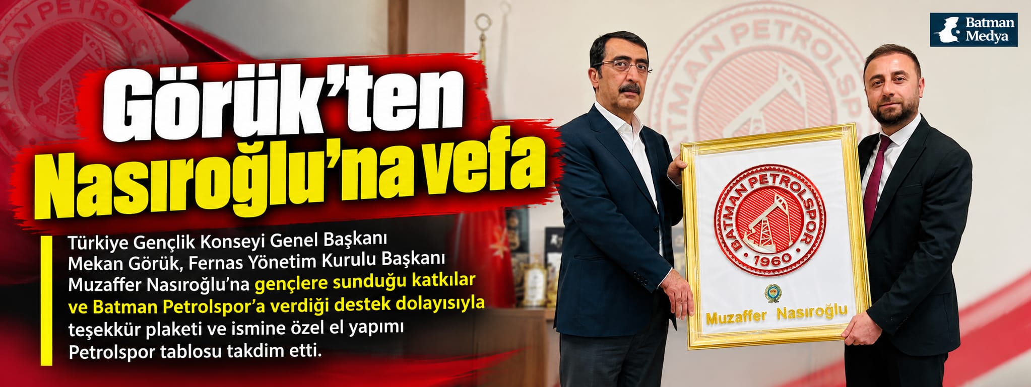 Görük’ten Nasıroğlu’na vefa