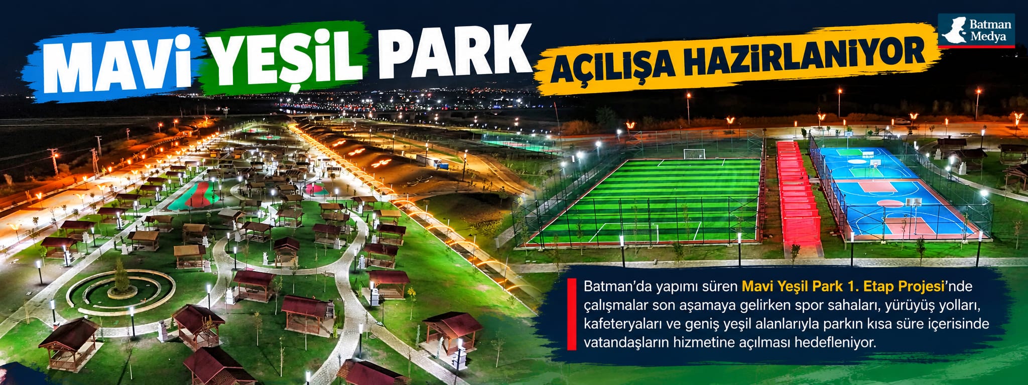 Mavi Yeşil Park açılışa hazırlanıyor