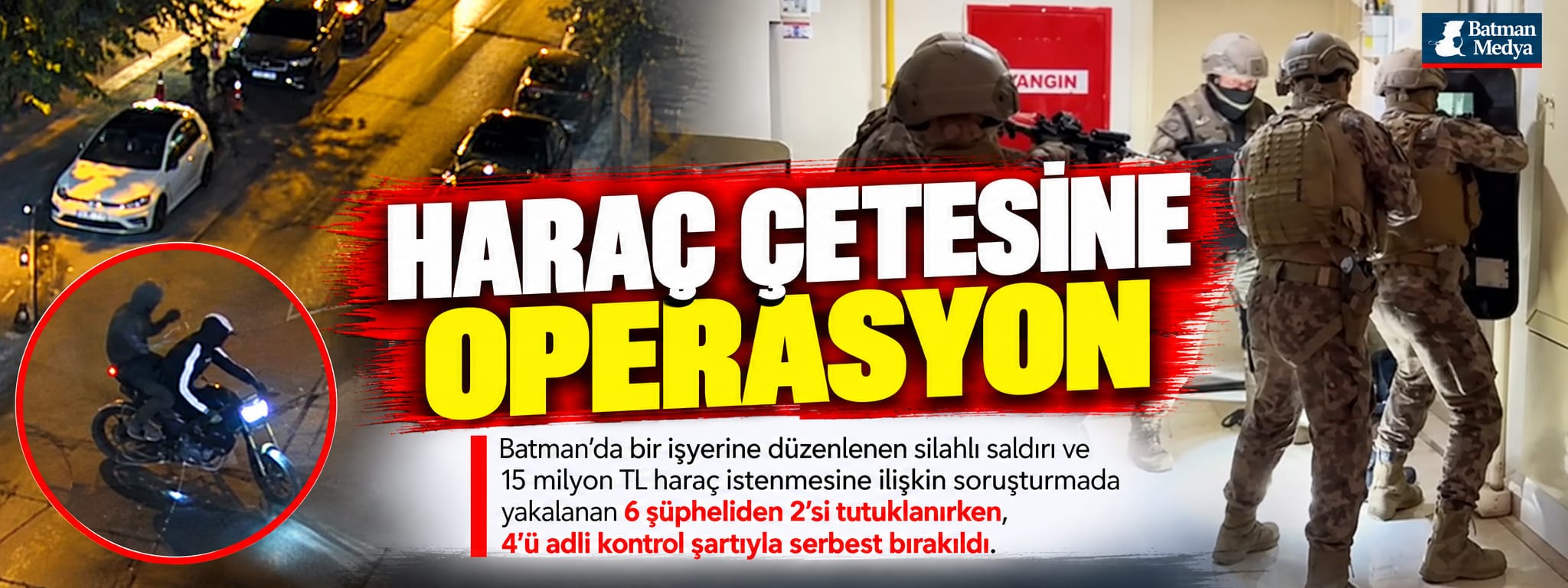 Haraç çetesine operasyon