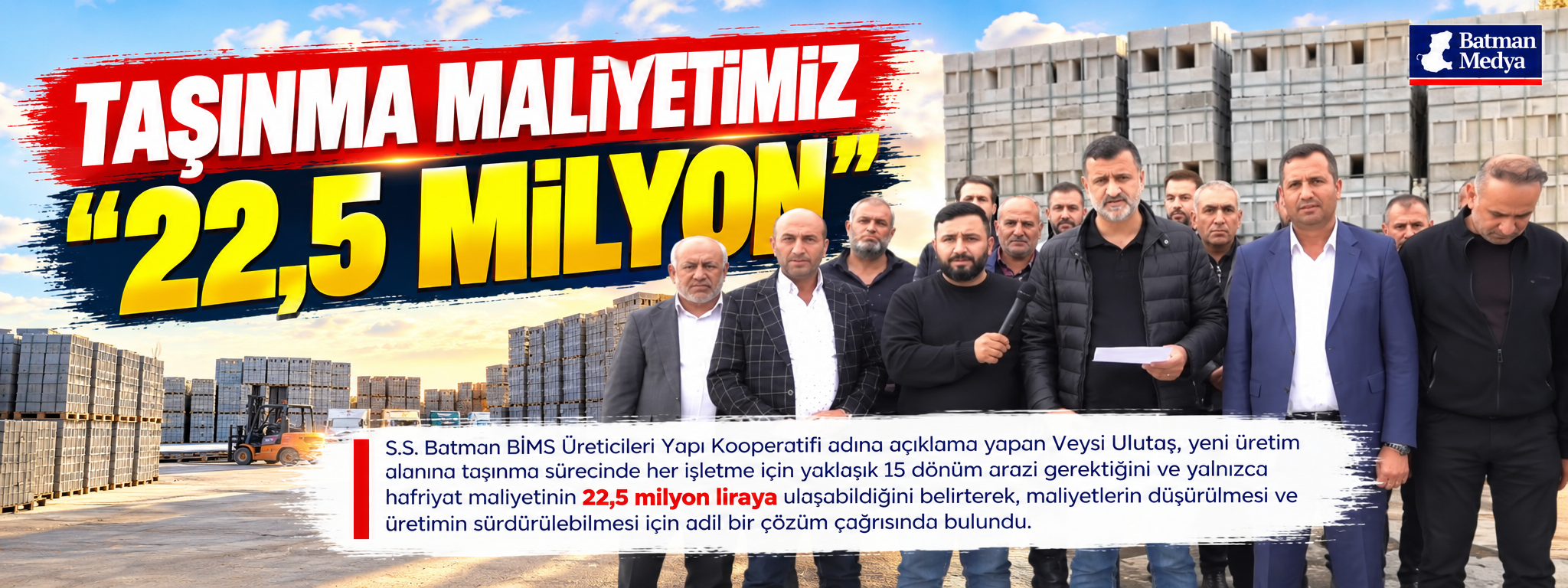 “Taşınma maliyetimiz 22,5 milyon”