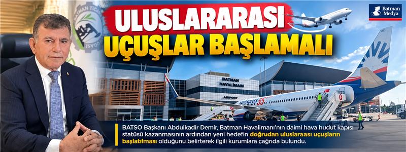 “Uluslararası uçuşlar başlamalı”